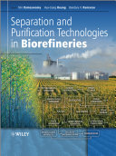 Separation and purification technologies in biorefineries / Shri Ramaswamy, Bandaru V. Ramarao, Hua-jiang Huang.