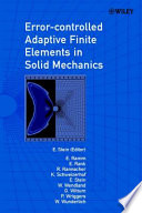 Error-controlled adaptive finite element methods in solid & structural mechanics / E. Stein (editor), E. Ramm ... [et al.].