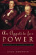 An appetite for power : a history of the Conservative Party since 1830 / John Ramsden.