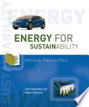 Energy for sustainability : technology, planning, policy / John Randolph, Gilbert M. Masters.