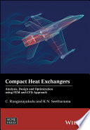 Compact heat exchangers : analysis, design and optimization using FEM and CFD approach / C. Ranganayakulu, K.N. Seetharamu.