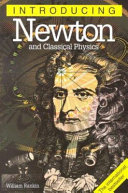 Introducing Newton and classical physics / William Rankin ; edited by Richard Appignanesi.