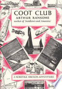Coot Club / Arthur Ransome.