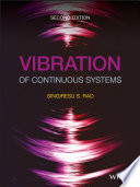 Vibration of continuous systems Singiresu S Rao, University of Miami.