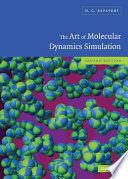 The art of molecular dynamics simulation / D. C. Rapaport.