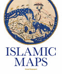 Islamic maps / Yossef Rapoport.