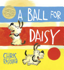 A ball for Daisy / Chris Raschka.