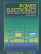 Power electronics : circuits, devices, and applications / Muhammad H. Rashid.