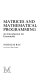 Matrices and mathematical programming : an introduction for economists / Nicholas Rau.