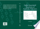 Light-associated reactions of synthetic polymers / A. Ravve.