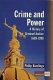 Crime and power : a history of criminal justice : 1688-1998 / Philip Rawlings.