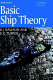 Basic ship theory K.J. Rawson and E.C. Tupper.