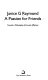 A passion for friends : toward a philosophy of female affection / Janice G. Raymond.