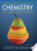General, organic, and biological chemistry : an integrated approach / Kenneth W. Raymond.