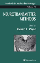 Neurotransmitter Methods edited by Richard C. Rayne.