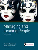 Managing and leading people / Charlotte Rayner and Derek Adam-Smith.