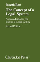 The concept of a legal system : an introduction to the theory of legal system / (by) Joseph Raz.