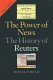 The power of news : the history of Reuters / Donald Read.