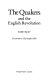 The Quakers and the English Revolution / Barry Reay ; foreword by Christopher Hill.