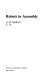 Robots in assembly / A.H. Redford, E. Lo.