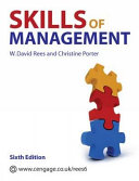 The skills of management / W. David Rees and Christine Porter.
