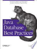 Java database best practices / by George Reese.