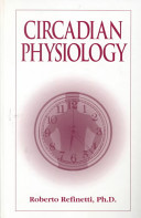 Circadian physiology / Roberto Refinetti.