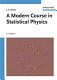 A modern course in statistical physics / L.E. Reichl.