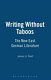 Writing without taboos : the new East German literature / by J. H. Reid.