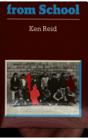 Disaffection from school / Ken Reid.