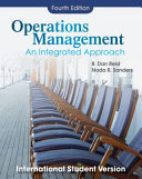 Operations management : an integrated approach / R. Dan Reid, Nada R. Sanders.