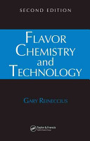 Flavor chemistry and technology / Gary Reineccius.