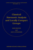 Classical harmonic analysis and locally compact groups / Hans Reiter and Jan D. Stegeman.