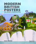 Modern British posters : art, design & communication / Paul Rennie.