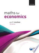 Maths for economics / Geoff Renshaw ; with contributions from Norman Ireland.