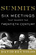 Summits : six meetings that shaped the twentieth century / David Reynolds.