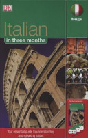 Italian in three months / Milena Reynolds.