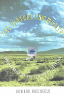 The virtual community : homesteading on the electronic frontier / Howard Rheingold.