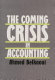 The coming crisis in accounting.