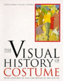 The visual history of costume / Aileen Ribeiro & Valerie Cumming.
