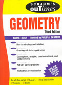 Schaum's outline of theory and problems of geometry : includes plane, analytic, and transformational geometries / Barnett Rich.