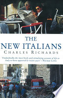 The new Italians / Charles Richards.
