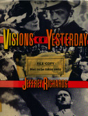 Visions of yesterday / (by) Jeffrey Richards.