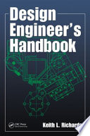 Design engineer's handbook / Keith L. Richards.