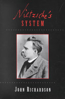 Nietzsche's system / John Richardson.