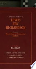 Collected papers of Lewis Fry Richardson / edited by Oliver M. Ashford ... [et al.]