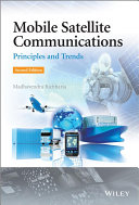 Mobile satellite communications : principles and trends / Madhavendra Richharia.
