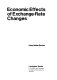 Economic effects of exchange-rate changes / (by) Klaus-Walter Riechel.