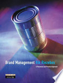 Brand management : a theoretical and practical approach / Rik Riezebos with Bas Kist and Gert Kootstra.