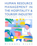 Human resource management in the hospitality and tourism industry.